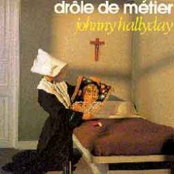 Johnny Hallyday : Drôle de Métier (Single)